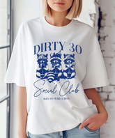 Dirty 30 Social Club -Unisex Oversized Standard T-Shirt